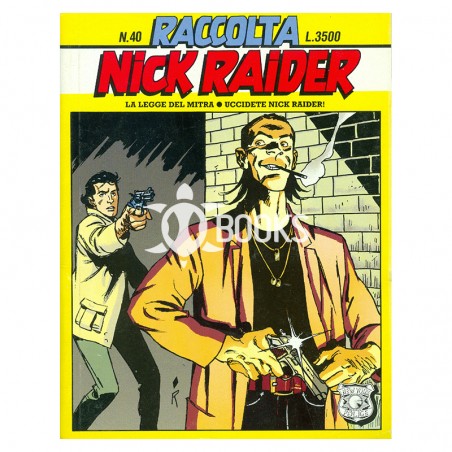 Nick Raider - Raccolta numero 40