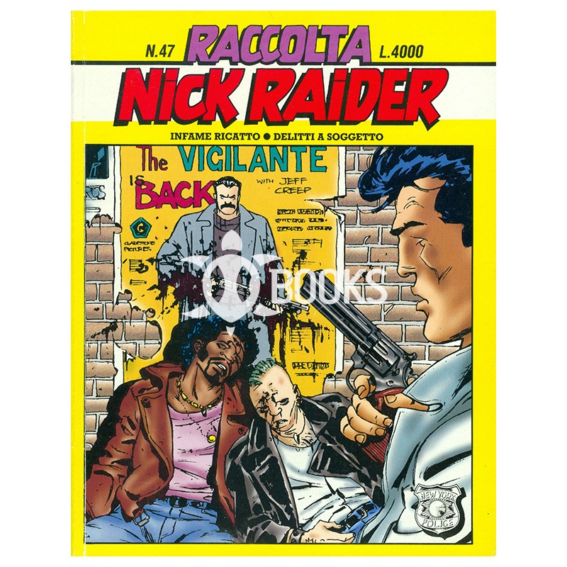 Nick Raider - Raccolta numero 47